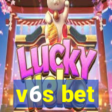 v6s bet